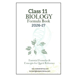 Class 11 Biology Formula Sheet / Book / Topper's Notes 2026-2027 by Notes Krishna